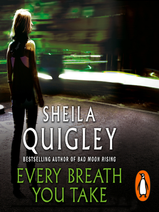 Title details for Every Breath You Take by Sheila Quigley - Available